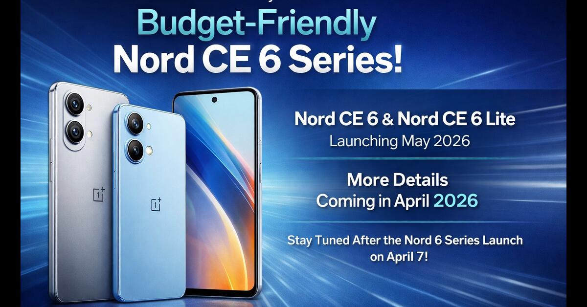 OnePlus Nord CE 6 Launch Date in India