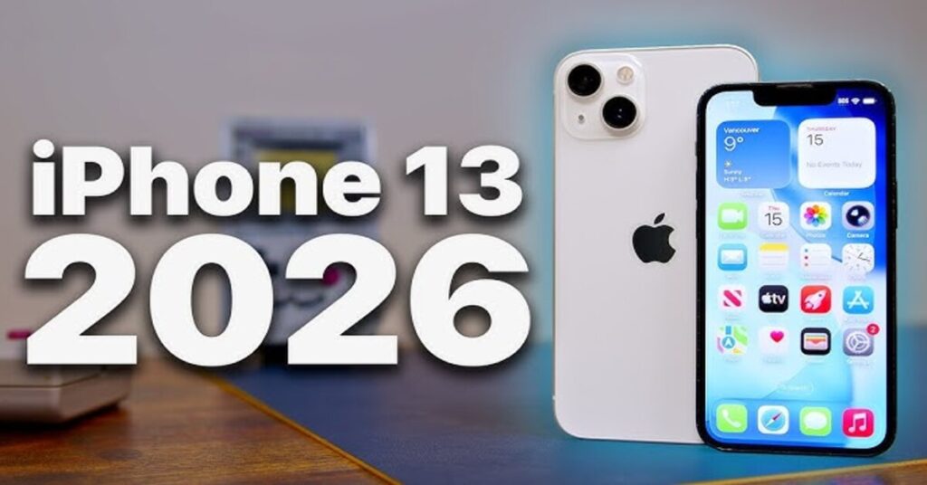 iPhone 13 Still Good in 2026